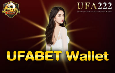 UFABET Wallet